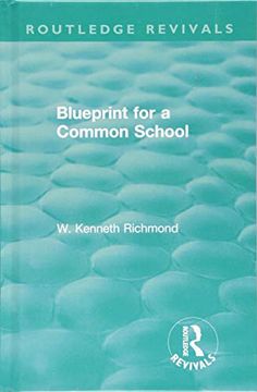 portada Blueprint for a Common School (en Inglés)