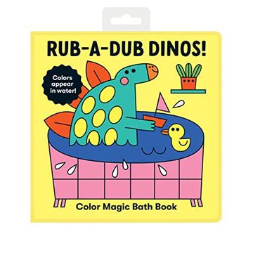portada Rub-A-Dub Dinos! Color Magic Bath Book (en Inglés)