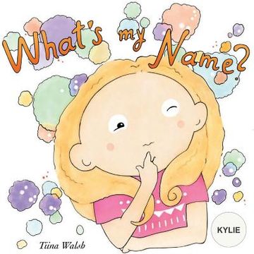 portada What's my name? KYLIE (en Inglés)