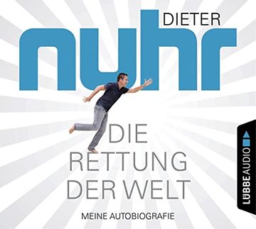 portada Die Rettung der Welt: Meine Autobiografie. (in German)