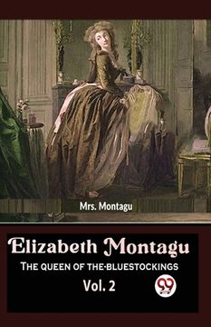 portada Elizabeth Montagu The Queen Of The- Bluestockings vol.2