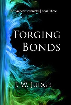 portada Forging Bonds (The Zauberi Chronicles) (en Inglés)