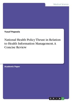 portada National Health Policy Thrust in Relation to Health Information Management. A Concise Review 