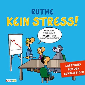 portada Kein Stress! Aufstellbuch: Cartoons für den Schreibtisch (Shit Happens! ) (en Alemán)