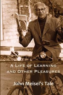 portada a life of learning and other pleasures (in English)