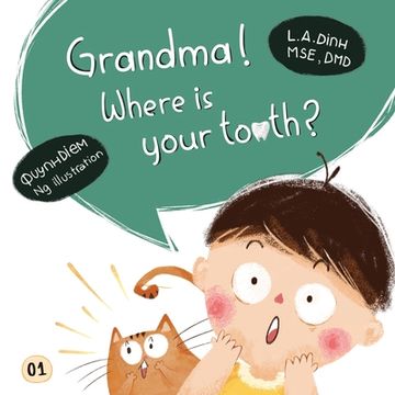 portada Grandma! Where is your tooth? (en Inglés)