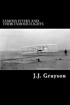 portada Famous Flyers and their Famous Flights (en Inglés)
