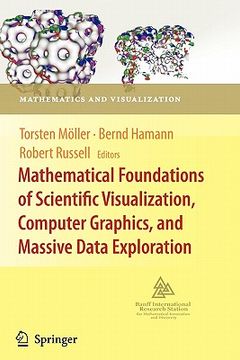portada mathematical foundations of scientific visualization, computer graphics, and massive data exploration (en Inglés)