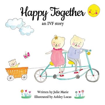 portada Happy Together, an IVF story