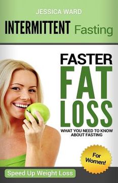 portada Intermittent Fasting for Women: Faster Fat Loss (en Inglés)