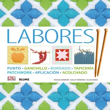 portada Labores: Punto, Ganchillo, Bordado, Tapiceria, Patchwork, Aplicacion, Acolchado (in Spanish)