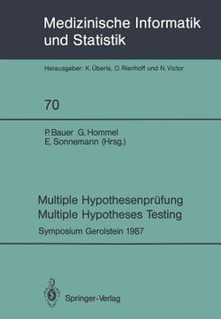 portada multiple hypothesenpra1/4fung / multiple hypotheses testing: symposium, 6-7 november 1987 (en Alemán)