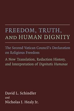 portada Freedom, Truth, and Human Dignity: The Second Vatican Council'S Declaration on Religious Freedom (Humanum) (en Inglés)