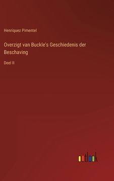 portada Overzigt van Buckle's Geschiedenis der Beschaving: Deel II 