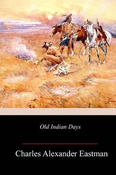 portada Old Indian Days (in English)