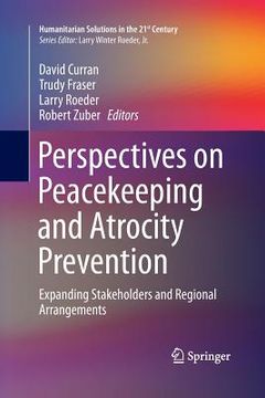 portada Perspectives on Peacekeeping and Atrocity Prevention: Expanding Stakeholders and Regional Arrangements (in English)