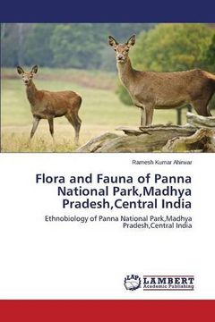 portada Flora and Fauna of Panna National Park,Madhya Pradesh,Central India