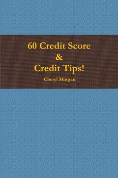 portada 60 Credit Score Tips! (en Inglés)