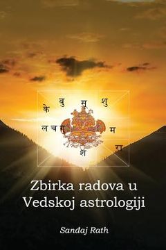 portada Zbirka radova u Vedskoj astrologiji (in Serbio)