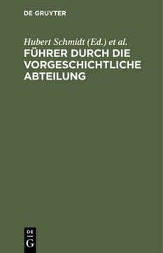 portada Führer Durch die Vorgeschichtliche Abteilung (en Alemán)