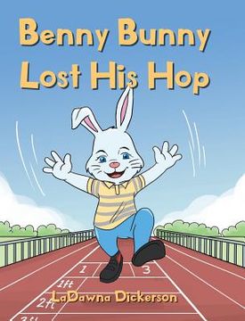 portada Benny Bunny Lost His Hop (en Inglés)