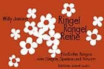 portada Ringel Rangel Reihe: 15 Reigen zum Singen, Spielen und Tanzen. Partition D'exécution. 