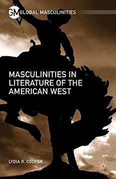 portada Masculinities in Literature of the American West (Global Masculinities) (en Inglés)