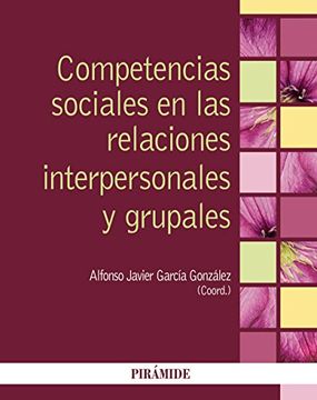 portada Competencias Sociales en las Relaciones Interpersonales y Grupales (in Spanish)