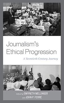 portada Journalism's Ethical Progression: A Twentieth-Century Journey (in English)