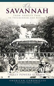 portada Our Savannah: From Ardsley Park to Twickenham and Beyond (en Inglés)