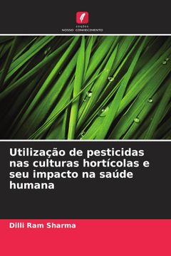 portada Utilização de Pesticidas nas Culturas Hortícolas e seu Impacto na Saúde Humana