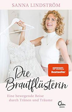 portada Die Brautflüsterin: Eine Bewegende Reise Durch Tränen und Träume (en Alemán)