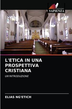 portada L'Etica in Una Prospettiva Cristiana (en Italiano)
