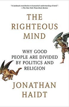 portada The Righteous Mind: Why Good People are Divided by Politics and Religion (libro en Inglés)