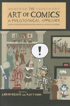 The Art of Comics: A Philosophical Approach (en Inglés)