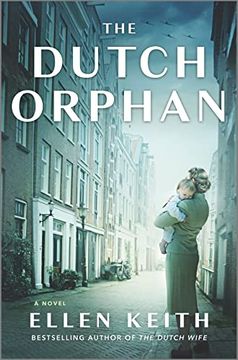 The Dutch Orphan: A Novel (en Inglés)