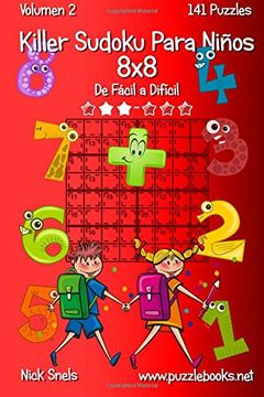 portada Killer Sudoku Para Niños 8x8 - de Fácil a Difícil - Volumen 2 - 141 Puzzles: Volume 2