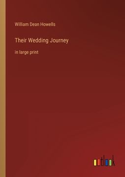 portada Their Wedding Journey: in large print (en Inglés)
