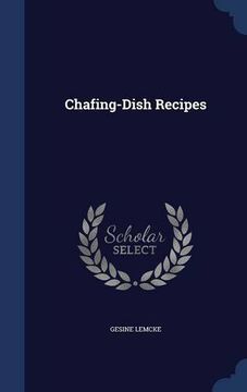 portada Chafing-Dish Recipes