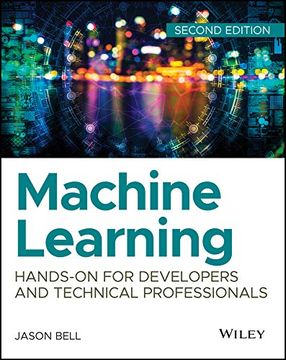portada Machine Learning: Hands-On for Developers and Technical Professionals (en Inglés)