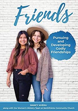 portada Friends: Pursuing and Developing Godly Friendships (en Inglés)