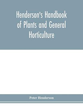 portada Henderson's Handbook of Plants and General Horticulture (in English)