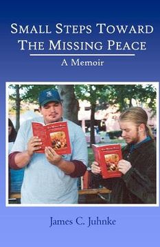 portada small steps toward the missing peace: a memoir (en Inglés)