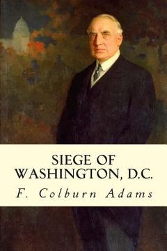 portada Siege of Washington, D.C. (en Inglés)
