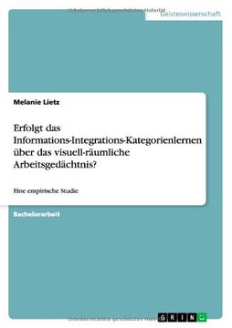 portada Erfolgt das Informations-Integrations-Kategorienlernen über das visuell-räumliche Arbeitsgedächtnis? (German Edition)