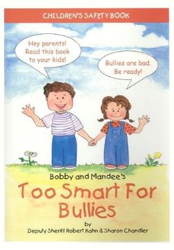 portada Bobby and Mandee's too Smart for Bullies: Children's Safety Book (en Inglés)