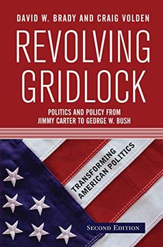 portada Revolving Gridlock: Politics and Policy From Jimmy Carter to George w. Bush (Transforming American Politics) (en Inglés)