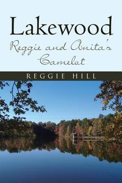 portada Lakewood: Reggie and Anita's Camelot (en Inglés)