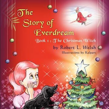 portada the story of everdream: book 1: the christmas witch (in English)