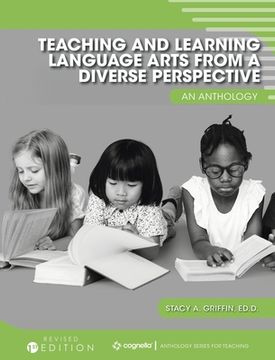 portada Teaching and Learning Language Arts from a Diverse Perspective: An Anthology (en Inglés)